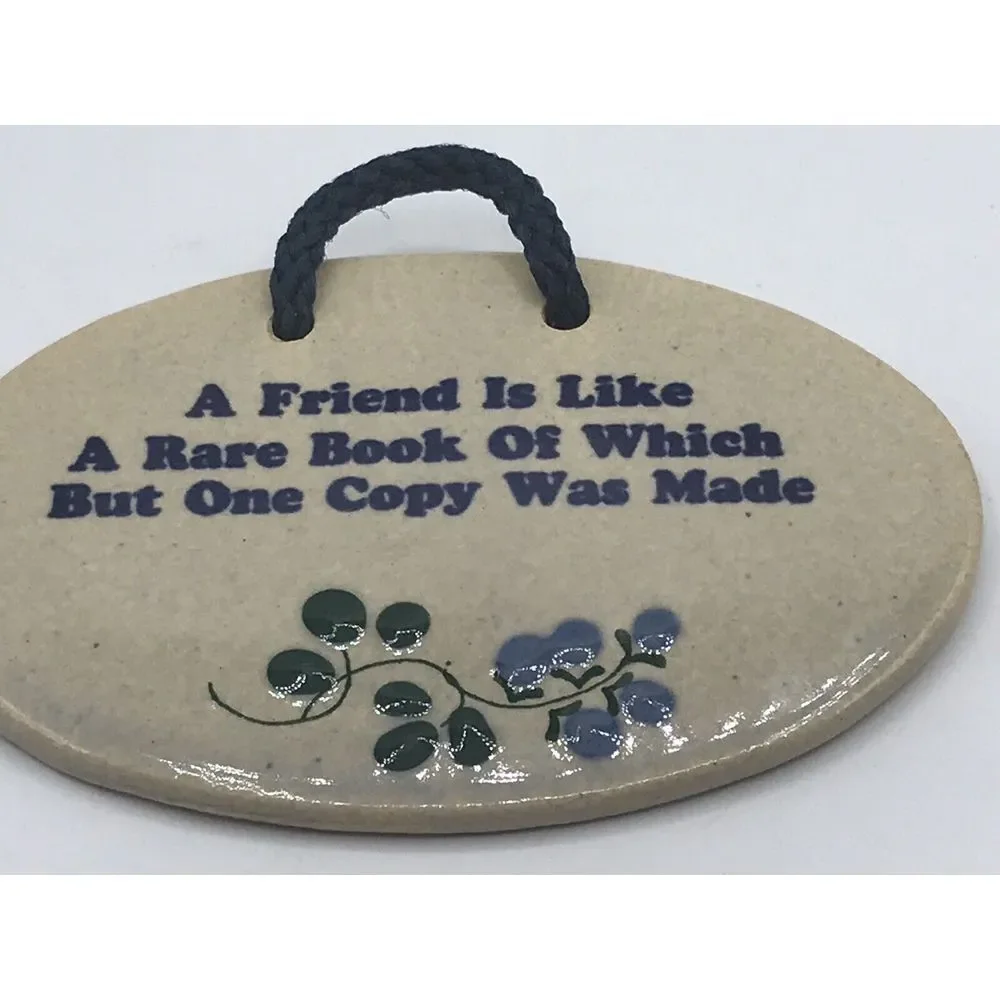 Mountain Meadows Pottery A Friend is like an old book‎ Plaque Made in USA